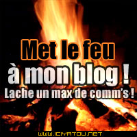 Met le feu!!